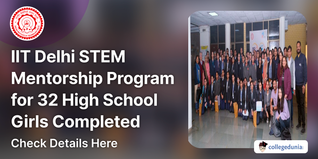 IIT Delhi STEM Mentorship Program for 32 High School Girls Successfully Completed; Check Details Here
